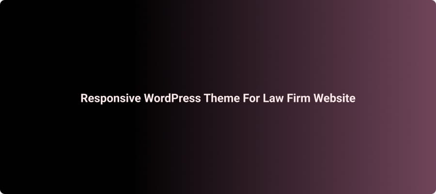 responsive wordpress theme for law firm website
